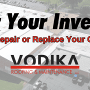 Commercial roof with a message about knowing when to repair or replace your roof by VODIKA Roofing & Maintenance.